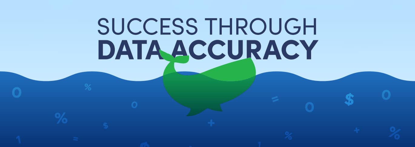 Sustaining success through data accuracy