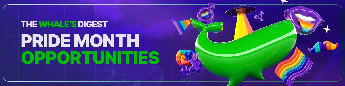 The Whale’s Digest #2: Pride Month Opportunities