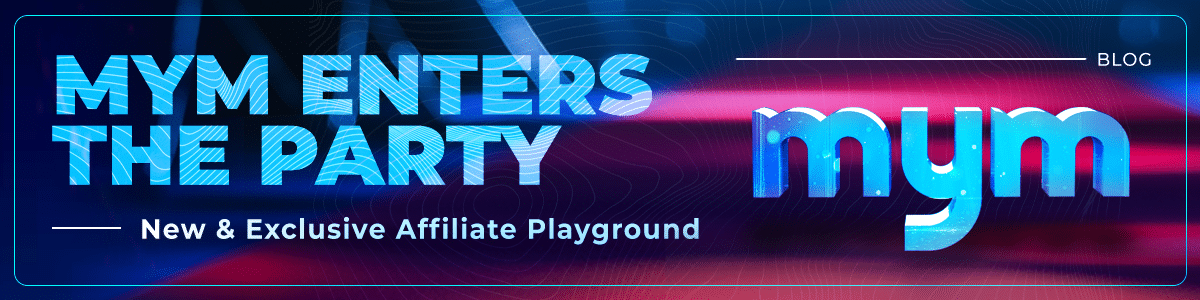 How To Promote MYM Models And Make Money (MYM Affiliate Program)