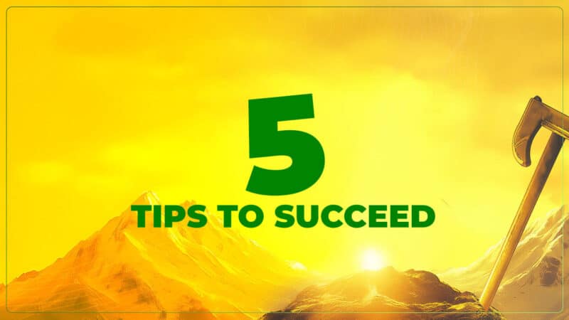 tips to succeed