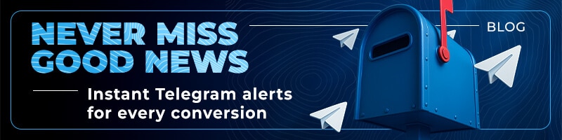 Telegram Notifications for Every Conversion: A Step-by-Step Guide